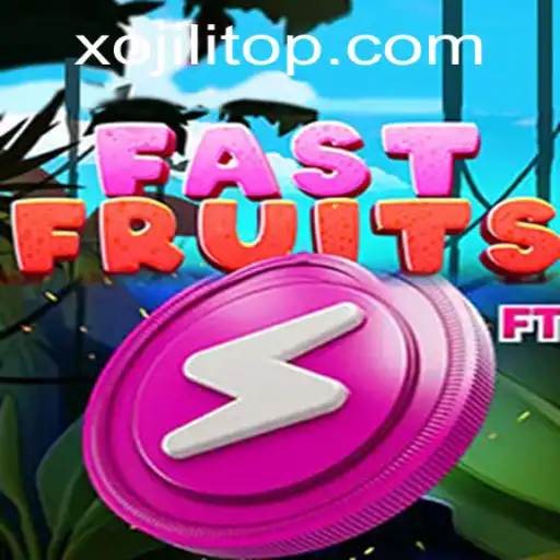 Experience the Thrill of FastFruits: A Fresh Take with Xojili