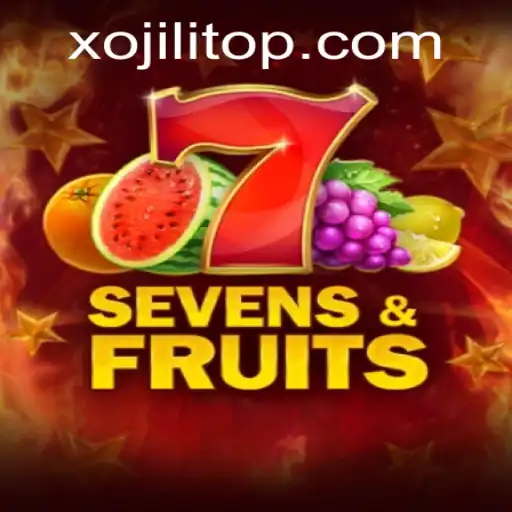 SevensFruits: Unveiling the New Game Craze with a Twist of Xojili
